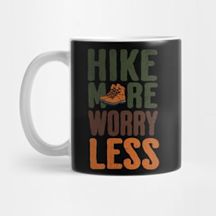Hike More, Worry Less Hiking Boots Design Mug